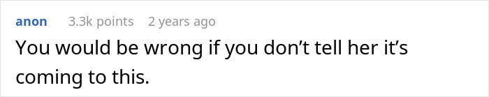 Man carries the family, sick wife sleeps 12 hours a day. Comment: You would be wrong if you don't tell her.