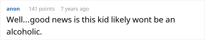 A comment about a kid who likely won't be an alcoholic, relating to a Karen accusing a stranger of harming her child.