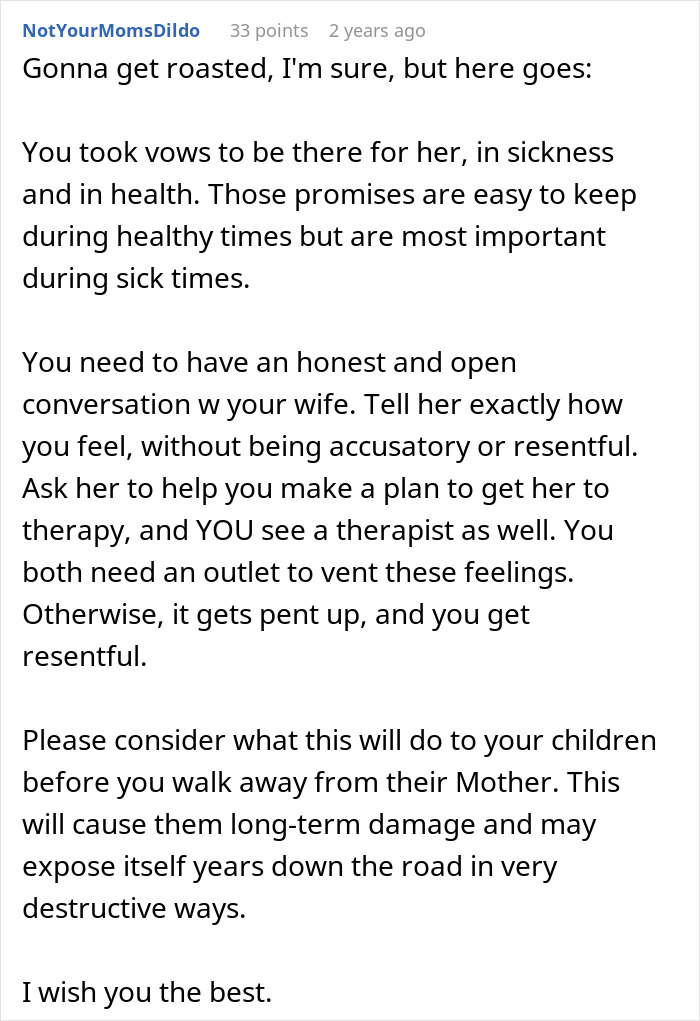 A detailed comment on a man's vows to his sick wife, suggesting therapy and open communication while he carries the family.