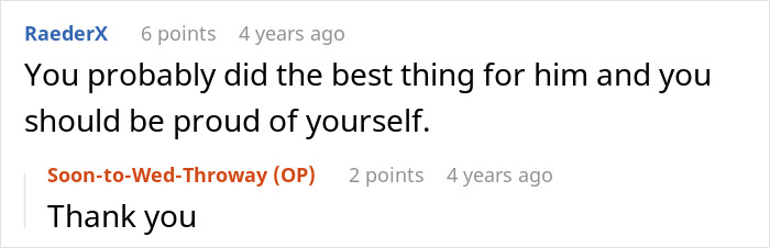 A screenshot of a Reddit comment praising the original poster for handling the entitled man's wedding proposal situation.
