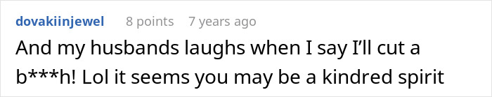 A comment about a husband laughing when someone says they'll cut a b***h, showing a kindred spirit for MIL witching.