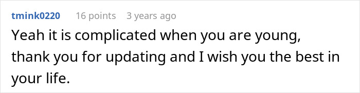 A supportive comment about the complicated nature of being young and wishing the best.