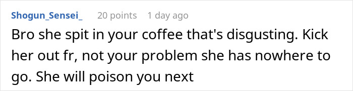 A Reddit comment suggesting the boyfriend kick out the woman after her revenge for the camera. A Reddit comment suggesting the boyfriend kick out the woman after her revenge for the camera.