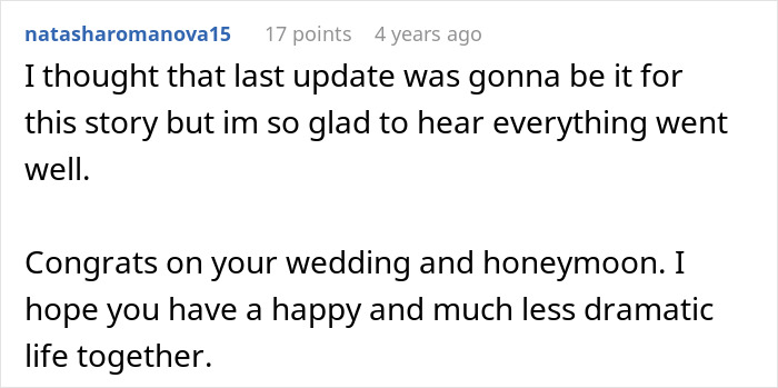 Screenshot of text: I thought that last update was gonna be it for this story but im so glad to hear everything went well. Entitled man loses more at wedding.