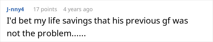 A comment stating a previous girlfriend was not the problem in a boyfriend's cruel prank scenario. A comment stating a previous girlfriend was not the problem in a boyfriend's cruel prank scenario.