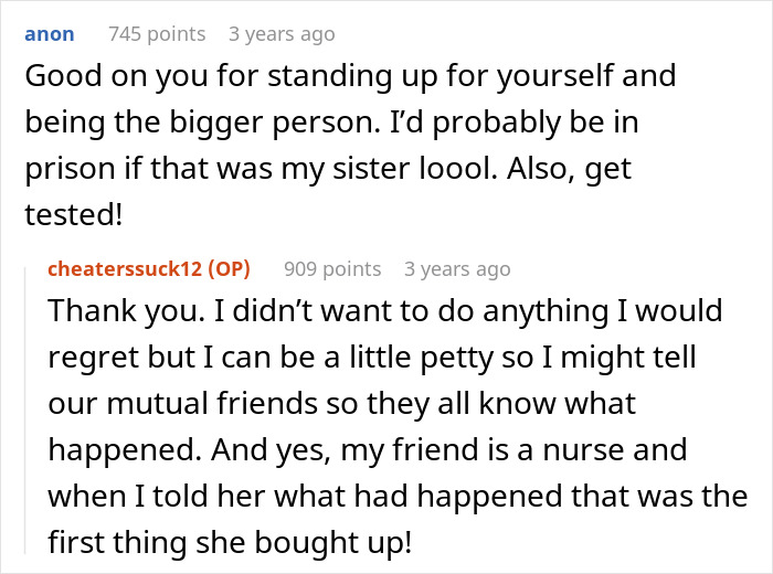 A woman shares her plans after finding her husband and her sister naked in her home.