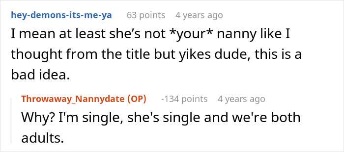 A Reddit user comments on the post about pursuing friend's nanny, noting it's not his nanny, but still a bad idea.