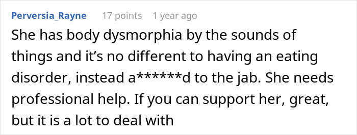 A comment identifying body dysmorphia and eating disorder concerns for the woman pursuing the perfect body.