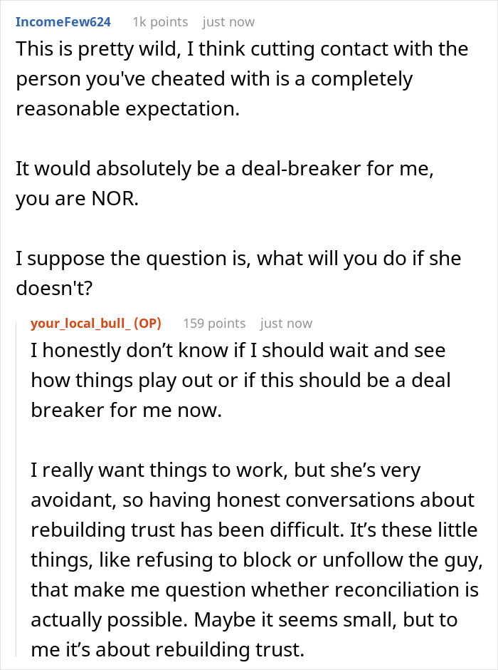 Reddit comments discussing a cheating wife who won't cut contact with the other man after her affair. Reddit comments discussing a cheating wife who won't cut contact with the other man after her affair.