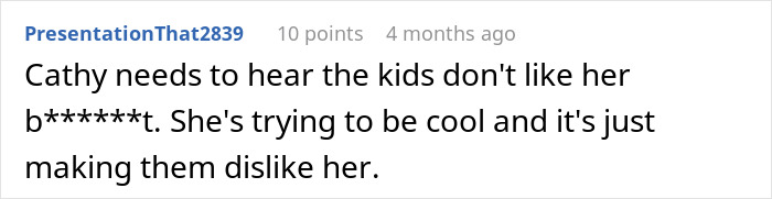 A Reddit comment emphasizes Cathy needs to hear the kids dislike her, as the K-Pop character stepmom is hijacking a kids birthday. A Reddit comment emphasizes Cathy needs to hear the kids dislike her, as the K-Pop character stepmom is hijacking a kids birthday.