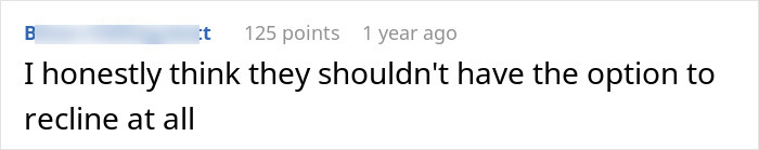 A comment suggesting that airplane seats should not have the option to recline at all on an overnight flight.