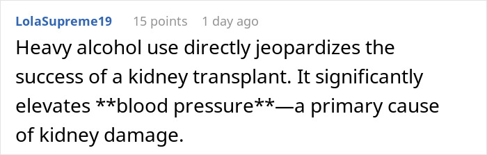 A comment explaining how heavy alcohol use jeopardizes a kidney transplant, elevating blood pressure and causing kidney damage. A comment explaining how heavy alcohol use jeopardizes a kidney transplant, elevating blood pressure and causing kidney damage.