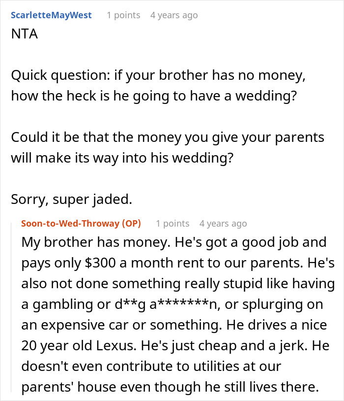 A Reddit comment asking if the entitled man has money for his wedding, in context of brother's wedding proposal