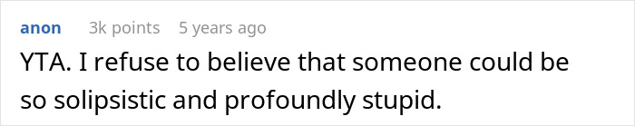 A comment stating YTA, expressing disbelief at the husband's solipsistic and profoundly stupid behavior during labor. A comment stating YTA, expressing disbelief at the husband's solipsistic and profoundly stupid behavior during labor.