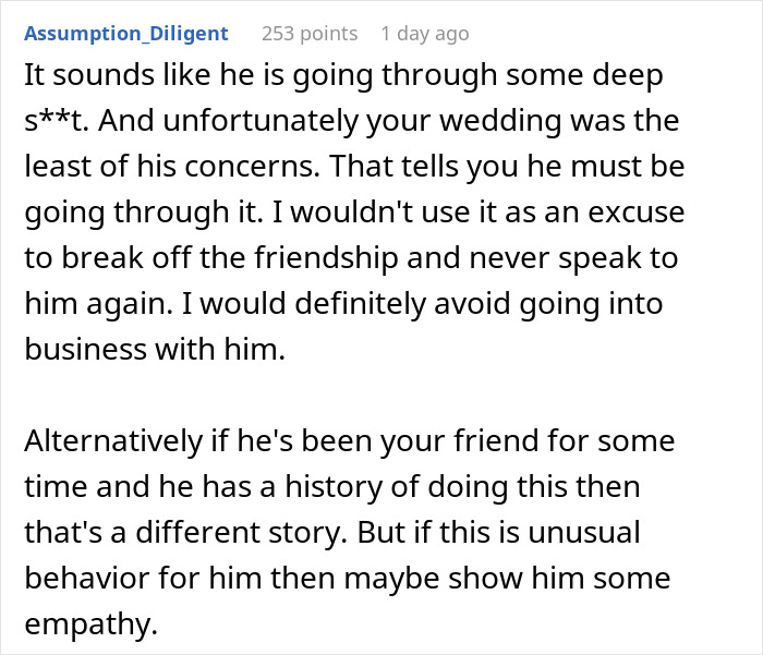 A detailed comment advising empathy for a groom's friend who missed the wedding due to withdrawal issues. A detailed comment advising empathy for a groom's friend who missed the wedding due to withdrawal issues.