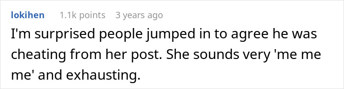 A comment expressing surprise about assumptions on a cheating ex, noting her exhausting demeanor.