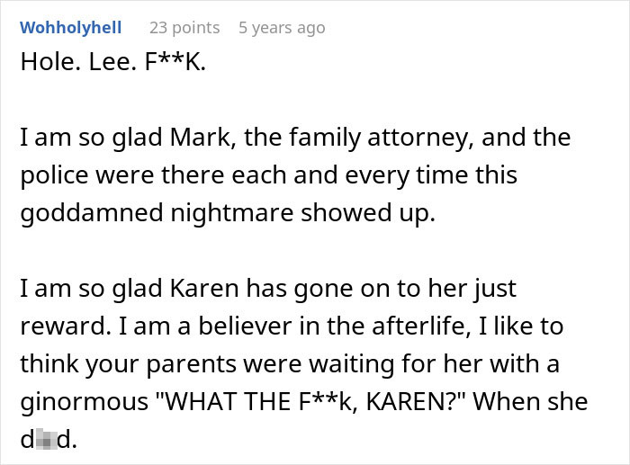 A comment about the entitled aunt trying to take over home and job of her late sister, mentioning family attorney. A comment about the entitled aunt trying to take over home and job of her late sister, mentioning family attorney.