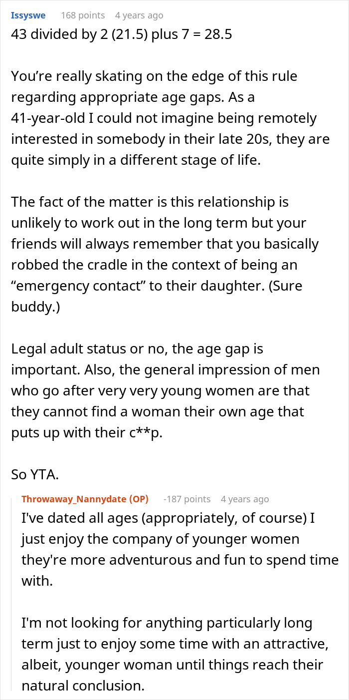 Reddit comments debate the age gap and creepy nature of pursuing friend's nanny, with users criticizing the poster.