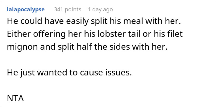 A comment suggesting the man could have split his steak and lobster dinner, indicating he caused issues. A comment suggesting the man could have split his steak and lobster dinner, indicating he caused issues.