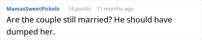 A Reddit comment asking if the couple is still married, suggesting the groom should have dumped the bride with twisted values.