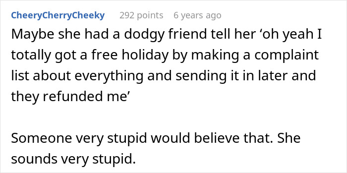 Wannabe Scam Artist Thinks She Can Complain Her Way Out Of A $6500 Vacation, Gets Reality Check