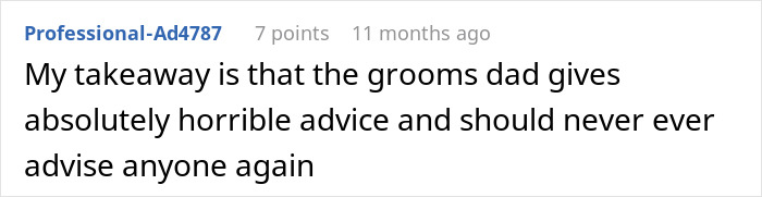 A comment from Professional-Ad4787 describing the groom's dad giving horrible advice regarding the bride's twisted values.