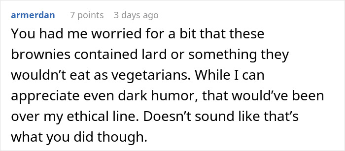 A Reddit comment expresses concern that brownies might contain lard, but concludes they don't, in a story about petty payback. A Reddit comment expresses concern that brownies might contain lard, but concludes they don't, in a story about petty payback.