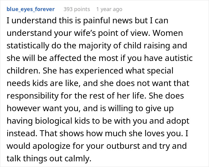 A comment explaining a wife's perspective on not wanting biological children, especially if they are autistic, and suggesting adoption after an autism diagnosis. A comment explaining a wife's perspective on not wanting biological children, especially if they are autistic, and suggesting adoption after an autism diagnosis.
