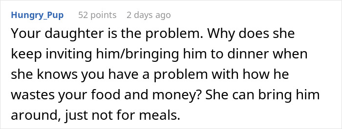 Mom questions daughter's role in BF's dinner table habit; suggests she is the problem for inviting him to dinner. Mom questions daughter's role in BF's dinner table habit; suggests she is the problem for inviting him to dinner.