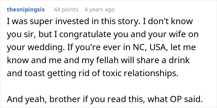 Screenshot of text: I was super invested in this story. I don't know you sir, but I congratulate you and your wife on your wedding. Entitled man loses more.