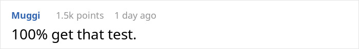 A comment advising to 100% get the test in a suspicious wife phone situation.