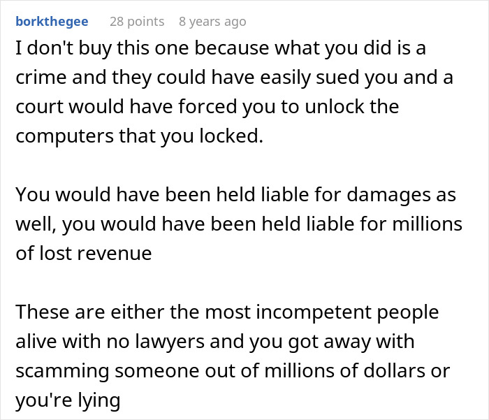 A comment questioning the legality of the IT guy's actions against the greedy bosses, calling it a crime. A comment questioning the legality of the IT guy's actions against the greedy bosses, calling it a crime.