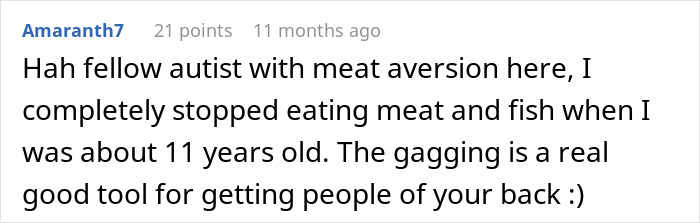 A screenshot of a Reddit comment where a user relates to the experience of a teen showing a friend what happens if she's forced to eat what she doesn't want. A screenshot of a Reddit comment where a user relates to the experience of a teen showing a friend what happens if she's forced to eat what she doesn't want.