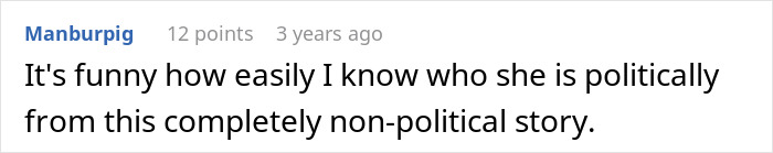 A comment observing the ease of inferring political identity from the story about the aunt demanding housing unannounced.