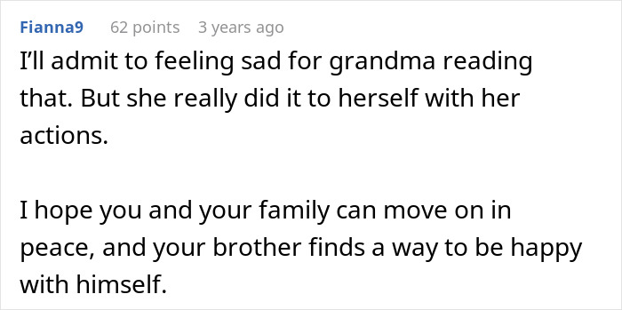 Reddit comment expressing sadness for the grandma in the entitled man's story about losing more than he bargained for.