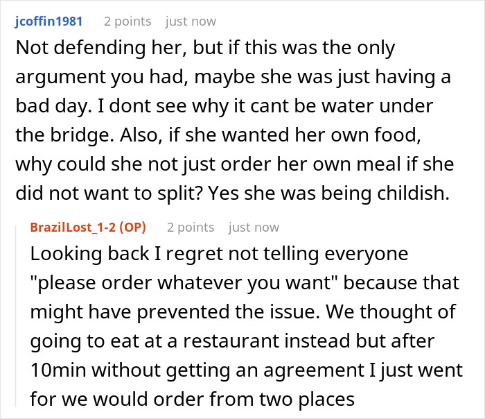 A Reddit comment where a user suggests that the picky eater should have ordered her own meal if she did not want to split. A Reddit comment where a user suggests that the picky eater should have ordered her own meal if she did not want to split.