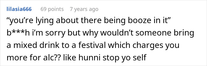 A comment questioning why someone wouldn't bring alcohol-spiked cola to a festival, related to a Karen's accusation.