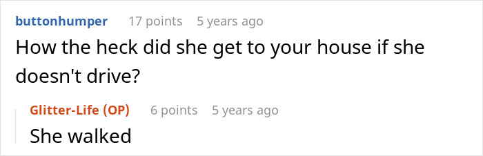 A screenshot of a comment from buttonhumer asking how the pushy MIL got to the son's house if she doesn't drive. A screenshot of a comment from buttonhumer asking how the pushy MIL got to the son's house if she doesn't drive.