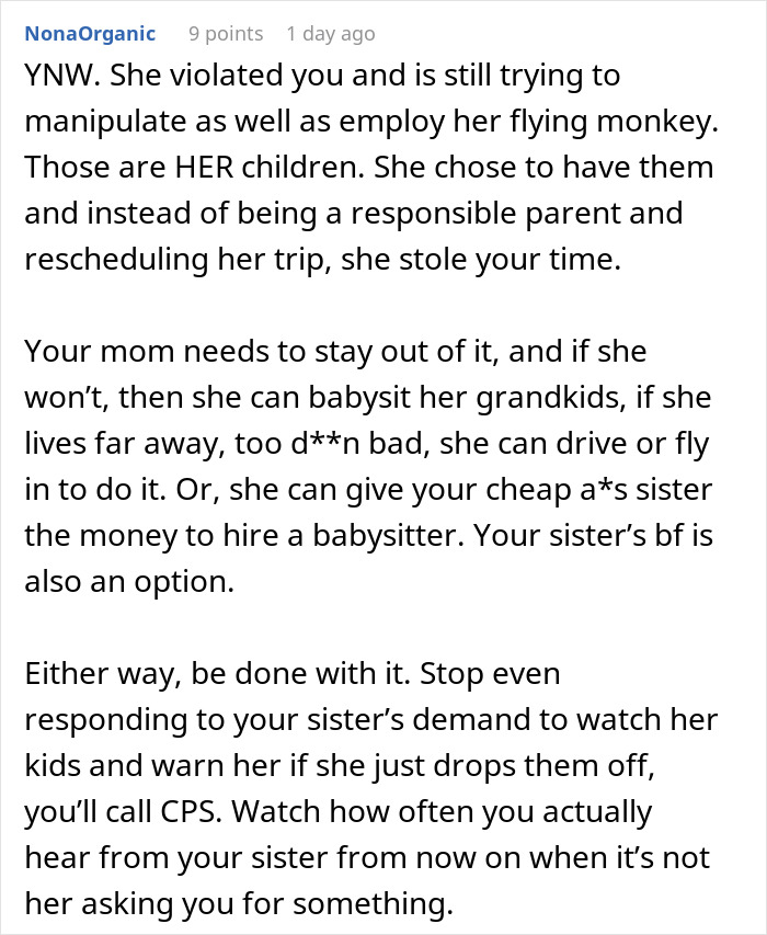 A lengthy comment about a single mom who lies and needs a babysitter, suggesting to stop responding. A lengthy comment about a single mom who lies and needs a babysitter, suggesting to stop responding.