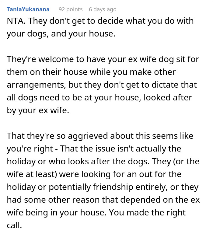 Detailed Reddit comment about a guy not wanting his ex-wife in his home, and friends' unreasonable behavior. Detailed Reddit comment about a guy not wanting his ex-wife in his home, and friends' unreasonable behavior.