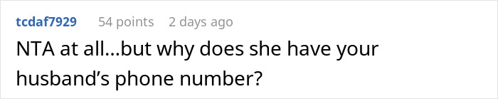 A comment questions why a problematic bride would have a husband's phone number regarding the bridesmaid issue. A comment questions why a problematic bride would have a husband's phone number regarding the bridesmaid issue.