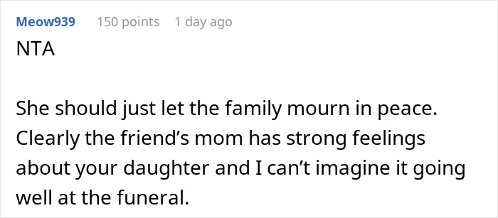 Mom Refuses To Let Daughter Attend Ex-Best Friend&rsquo;s Funeral After What She Did Years Ago