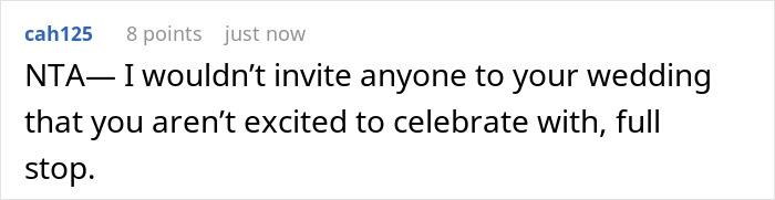 A comment stating not to invite anyone to a wedding that you aren't excited to celebrate with, referring to the aunt. A comment stating not to invite anyone to a wedding that you aren't excited to celebrate with, referring to the aunt.