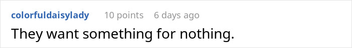 A short comment regarding a couple's dream home and moms wanting to move in, stating they want something for nothing. A short comment regarding a couple's dream home and moms wanting to move in, stating they want something for nothing.