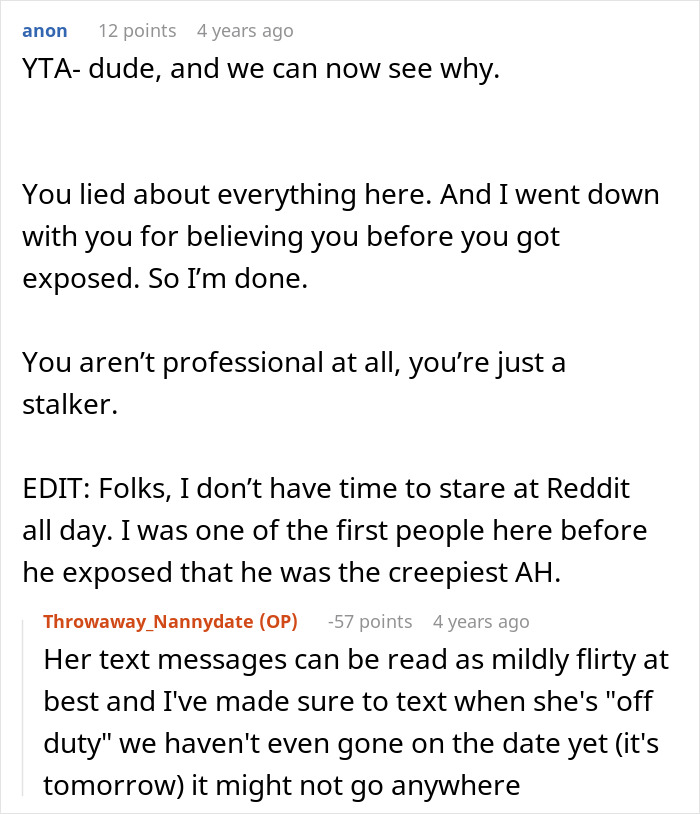 A Reddit comment criticizing a guy pursuing friend's nanny, calling him a stalker. Friend tells the dark truth.