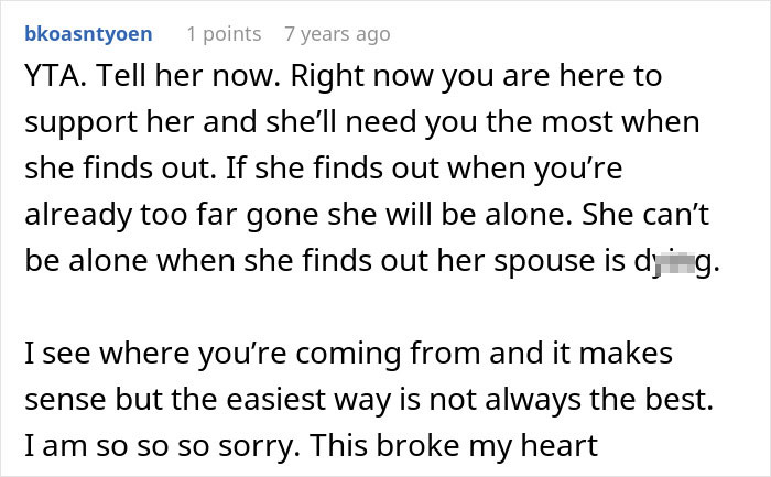 A screenshot of a Reddit comment advising a husband to tell his wife the sad news to support her. A screenshot of a Reddit comment advising a husband to tell his wife the sad news to support her.