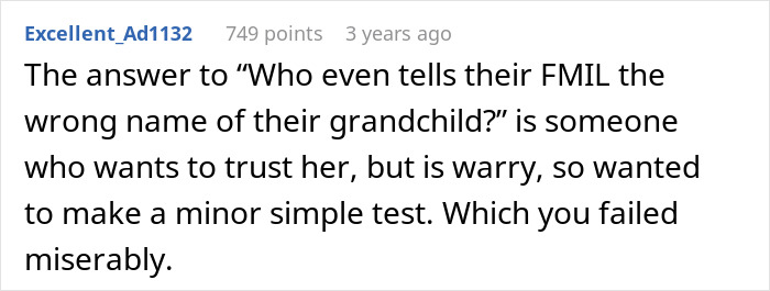 A Reddit comment on trusting FMIL with a baby name, highlighting that someone who wants to trust but is wary would give the wrong name. A Reddit comment on trusting FMIL with a baby name, highlighting that someone who wants to trust but is wary would give the wrong name.