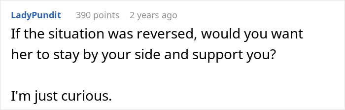 Man carries the family, sick wife sleeps 12 hours a day. Comment: If the situation was reversed, would you want support?