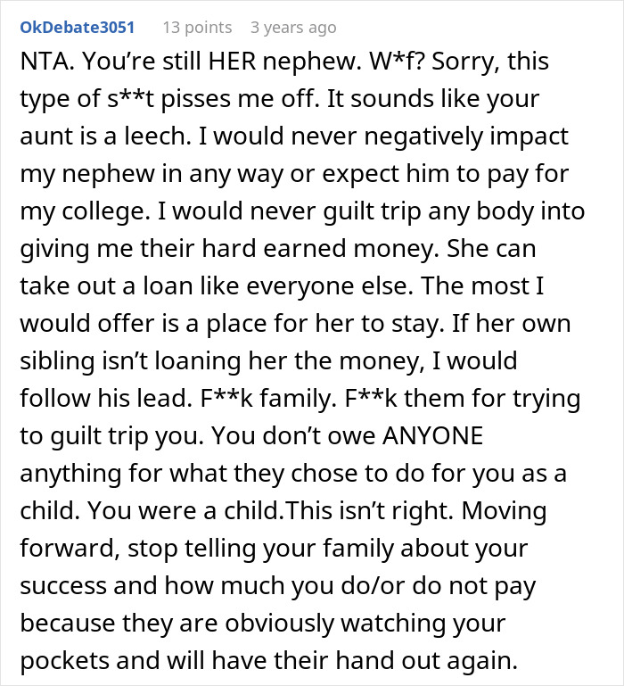 A man denies his aunt asking him money, calling her a leech and urging him to stop telling family about his success. A man denies his aunt asking him money, calling her a leech and urging him to stop telling family about his success.