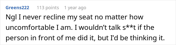 A comment from a user stating they never recline their seat on an overnight flight, despite discomfort.